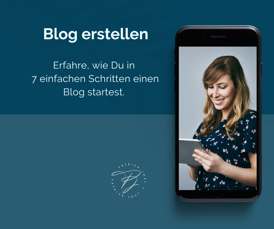 Blog erstellen - Erfahre, wie DU in 7 einfachen Schritten einen Blog startest