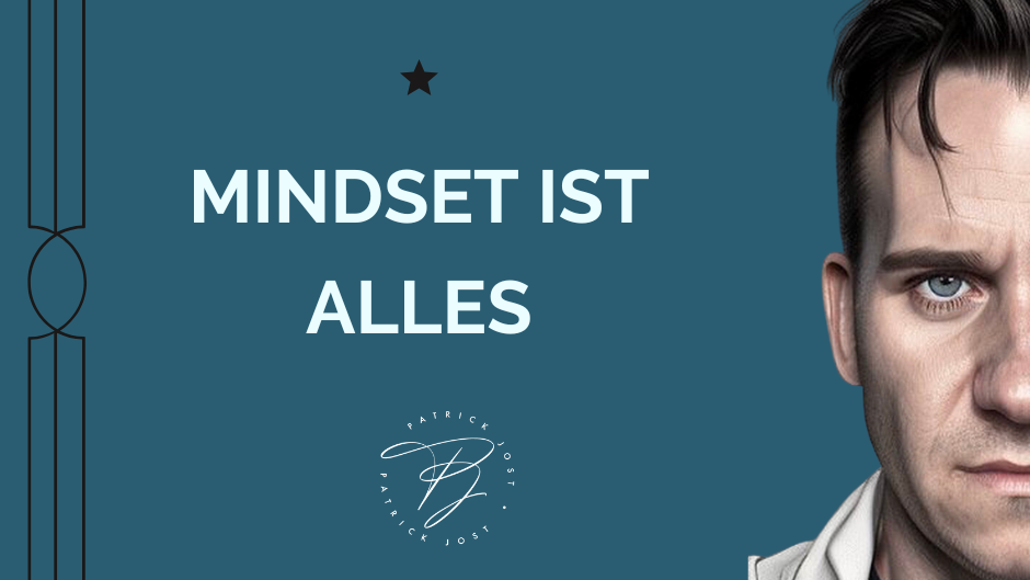 Persönlichkeitsentwicklung und Mindset
